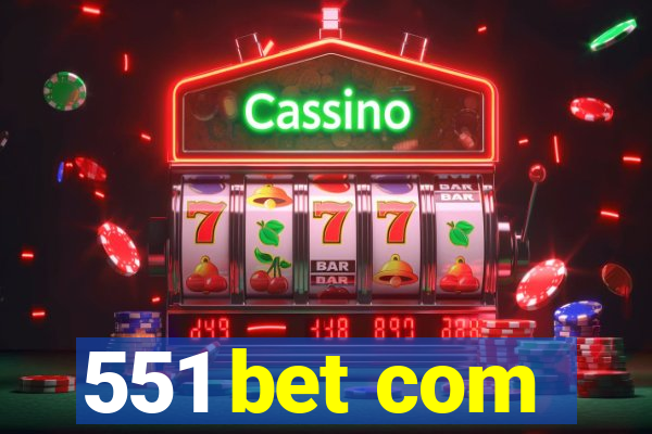 551 bet com