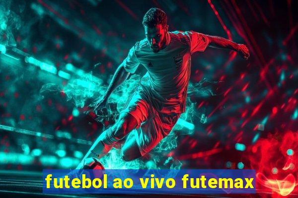 futebol ao vivo futemax