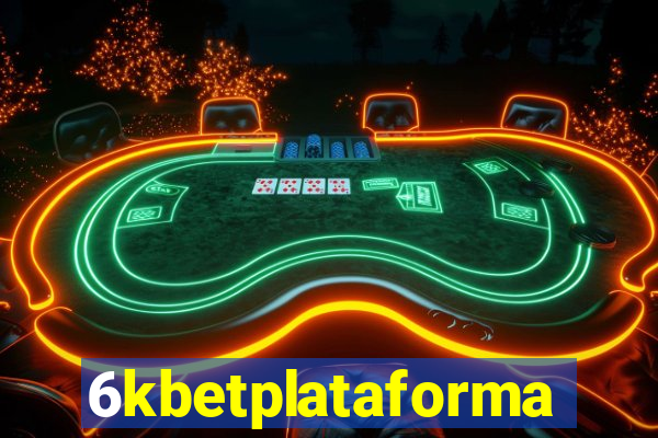 6kbetplataforma