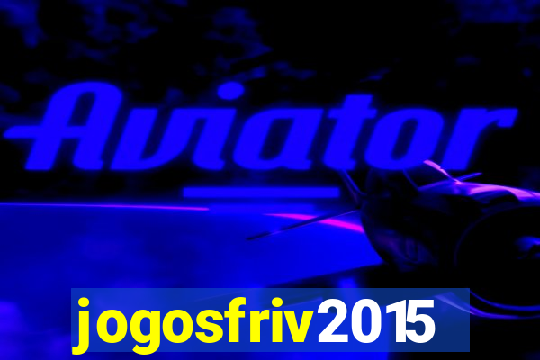 jogosfriv2015