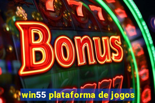 win55 plataforma de jogos