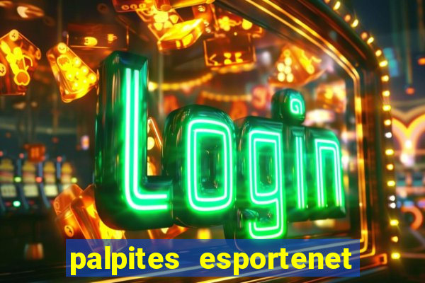 palpites esportenet jogos de hoje