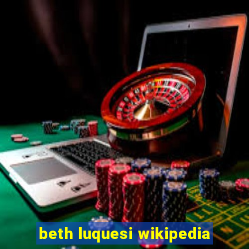 beth luquesi wikipedia