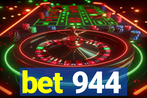 bet 944