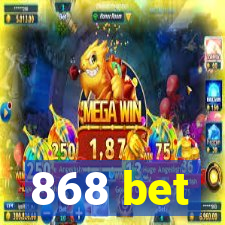 868 bet