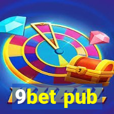 9bet pub