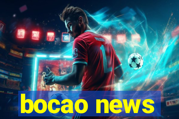 bocao news