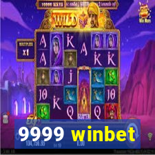 9999 winbet