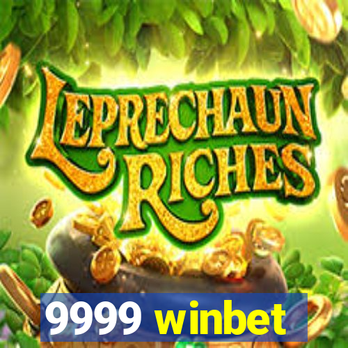 9999 winbet