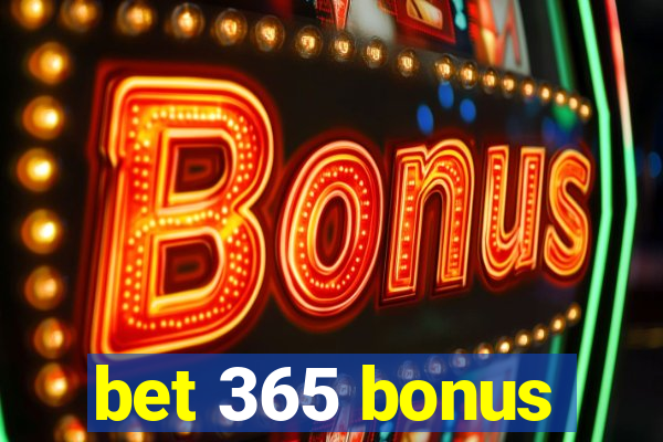 bet 365 bonus