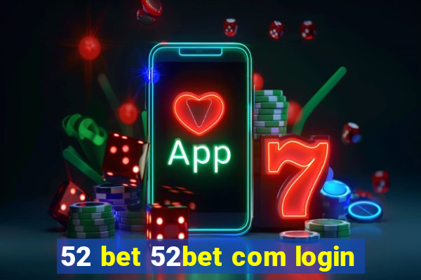 52 bet 52bet com login