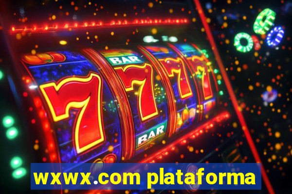 wxwx.com plataforma