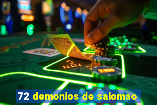 72 demonios de salomao