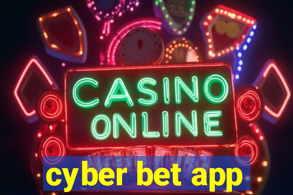 cyber bet app