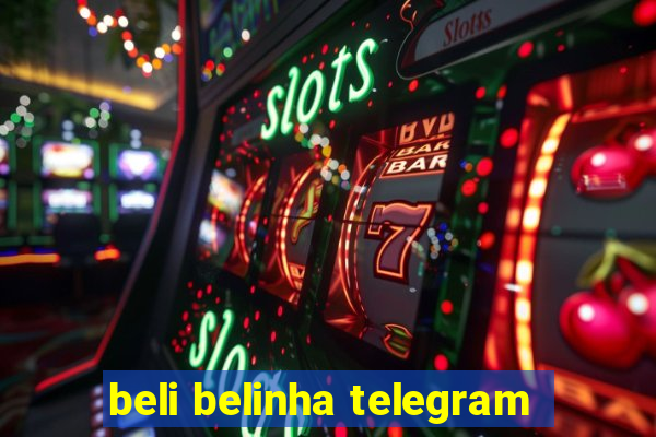 beli belinha telegram