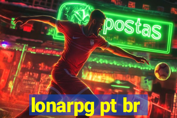 lonarpg pt br