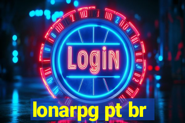 lonarpg pt br