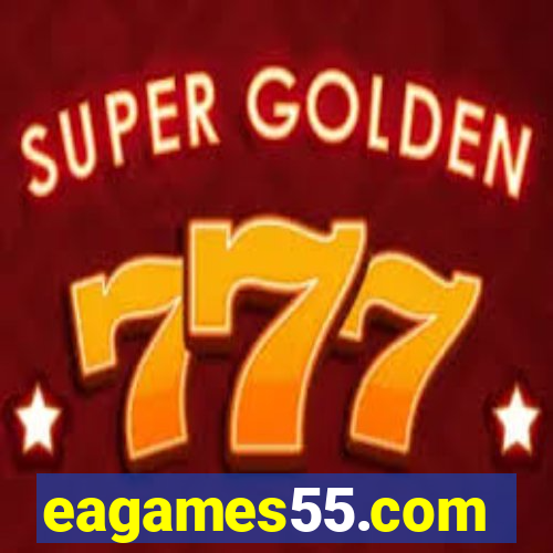 eagames55.com