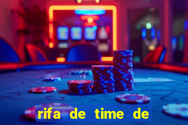 rifa de time de futebol qual sai mais