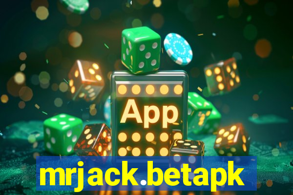 mrjack.betapk