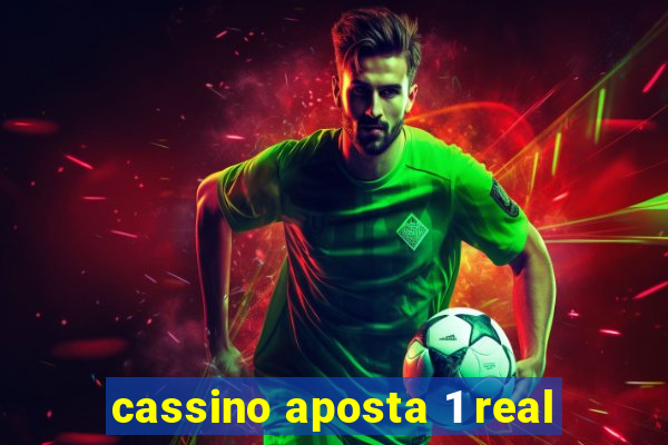 cassino aposta 1 real