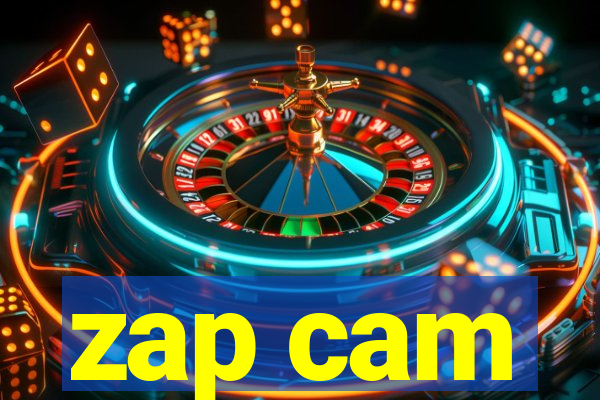 zap cam