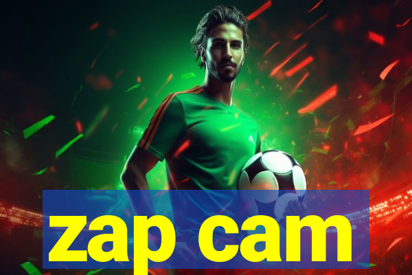 zap cam