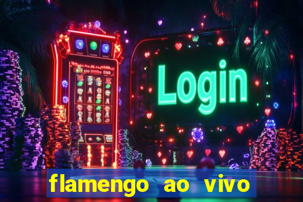 flamengo ao vivo multi tv