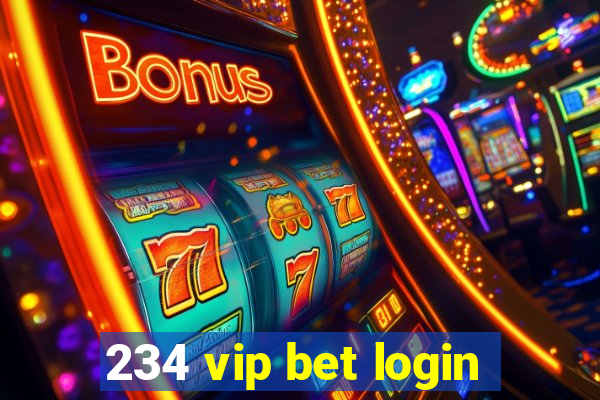 234 vip bet login