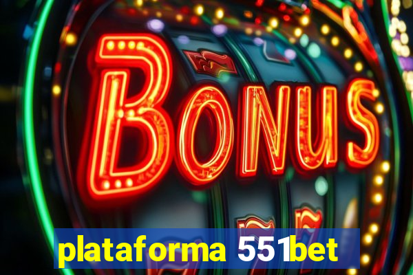 plataforma 551bet