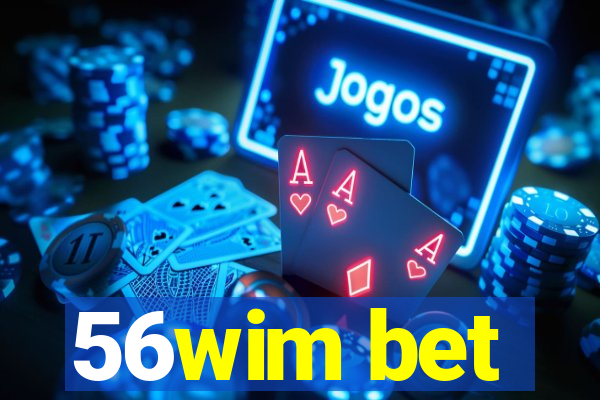 56wim bet