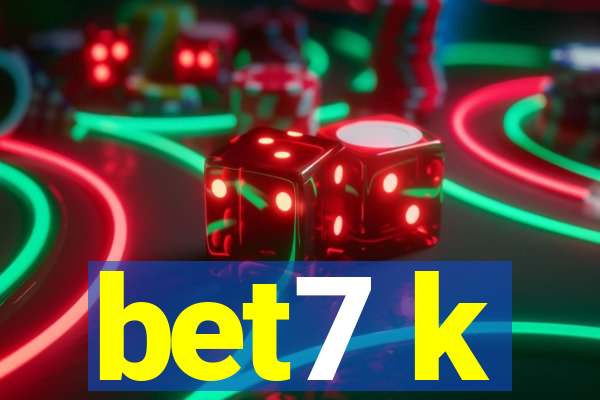 bet7 k