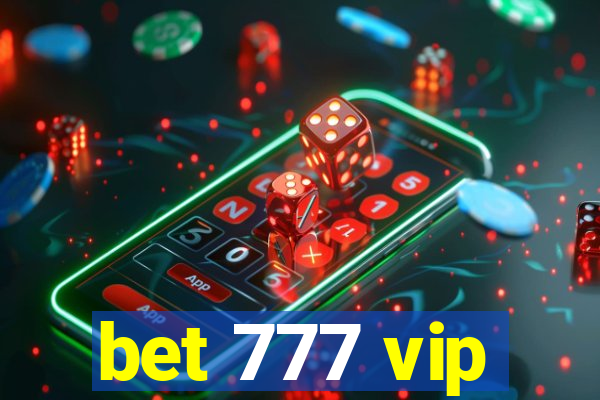 bet 777 vip