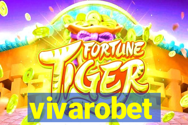 vivarobet