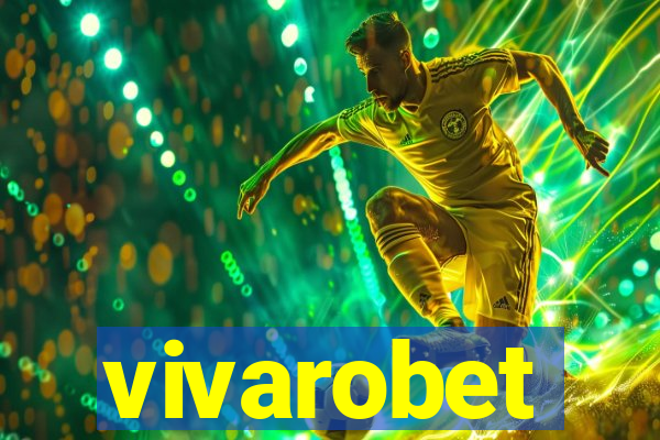 vivarobet