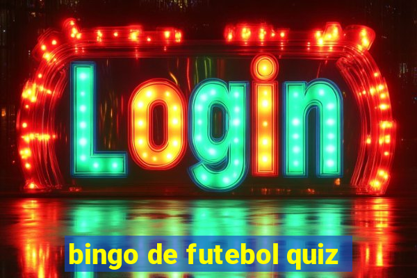 bingo de futebol quiz