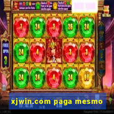 xjwin.com paga mesmo