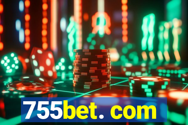 755bet. com