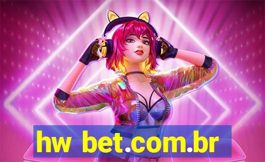 hw bet.com.br