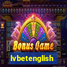 lvbetenglish