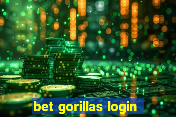 bet gorillas login