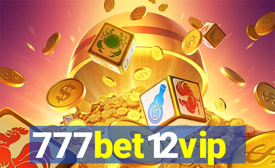 777bet12vip