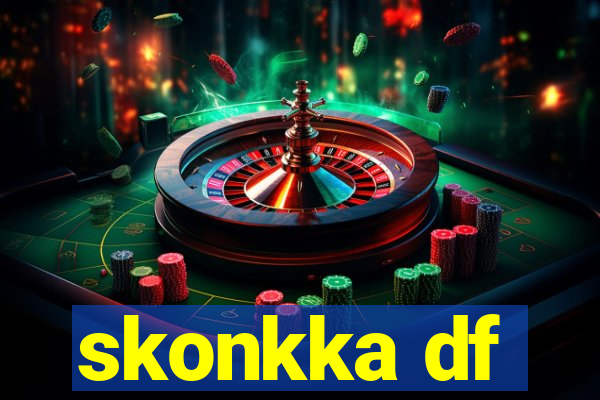 skonkka df