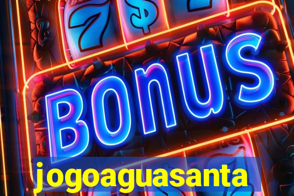 jogoaguasanta