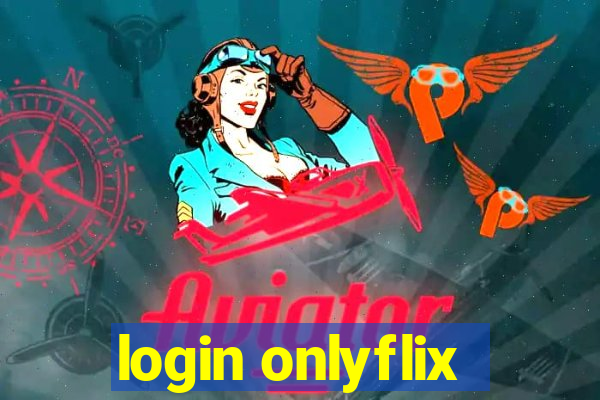 login onlyflix