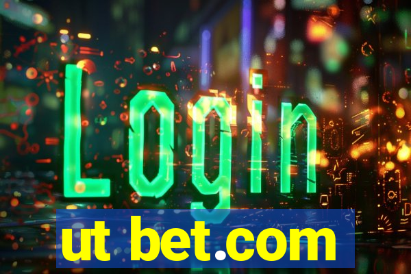 ut bet.com