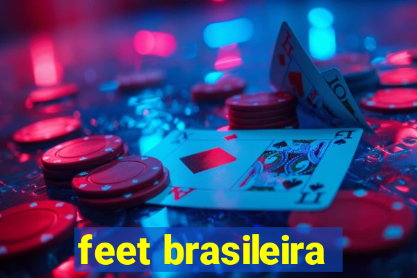 feet brasileira