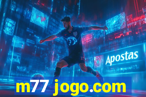 m77 jogo.com