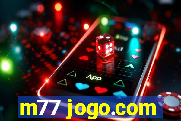 m77 jogo.com