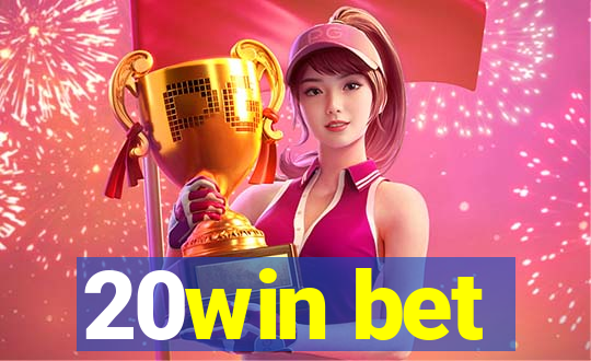 20win bet